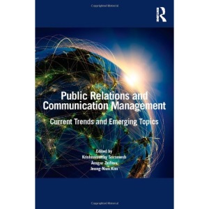 Public Relations and Communication Management: Current Trends and Emerging Topics