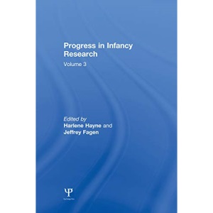 Progress in infancy Research: Volume 3