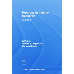 Progress in infancy Research: Volume 2 (Progress in Infancy Research Series)