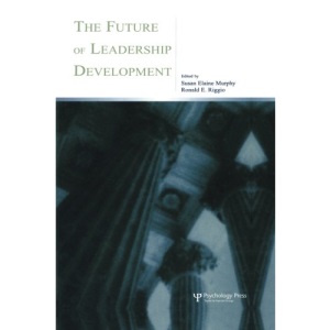 The Future of Leadership Development (Applied Psychology Series)