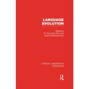 Language Evolution (Critical Concepts in Linguistics)