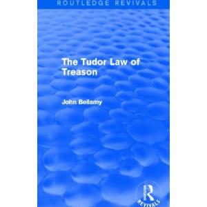 The Tudor Law of Treason (Routledge Revivals): An Introduction