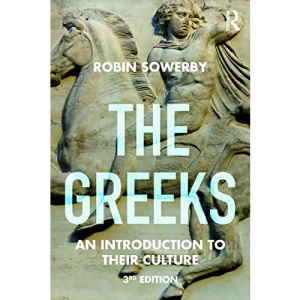 The Greeks: An Introduction to Their Culture (Peoples of the Ancient World)