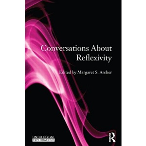 Conversations About Reflexivity (Ontological Explorations)