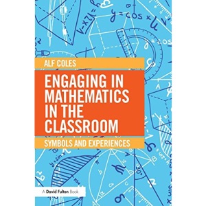 Engaging in Mathematics in the Classroom: Symbols and experiences