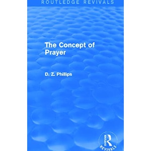 The Concept of Prayer (Routledge Revivals)