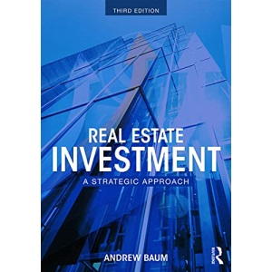 Real Estate Investment: A Strategic Approach