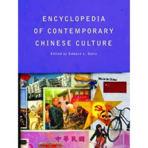 Encyclopedia of Contemporary Chinese Culture (Encyclopedias of Contemporary Culture)