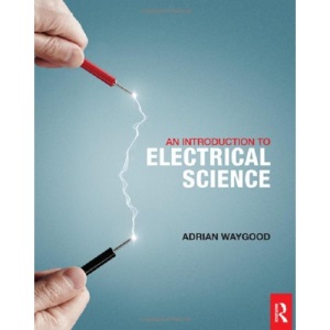 An Introduction to Electrical Science