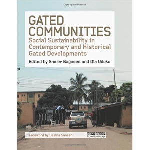 Gated Communities: Social Sustainability in Contemporary and Historical Gated Developments