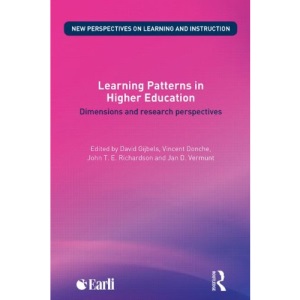 Learning Patterns in Higher Education: Dimensions and research perspectives (New Perspectives on Learning and Instruction)