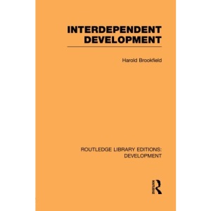 Interdependent Development (Routledge Library Editions: Development)