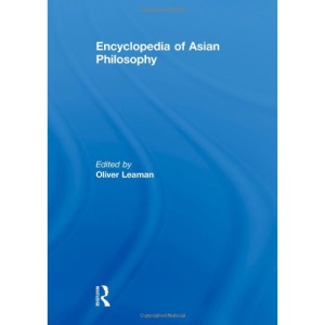 Encyclopedia of Asian Philosophy