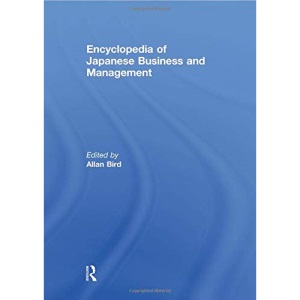 Encyclopedia of Japanese Business and Management