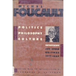 Politics, Philosophy, Culture: Interviews and Other Writings