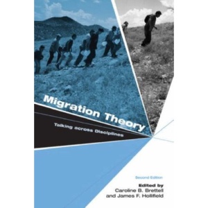 Migration Theory: Talking Across Disciplines