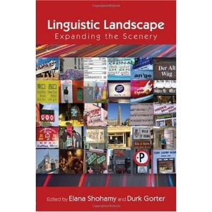 Linguistic Landscape: Expanding the Scene