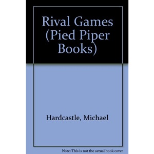 Rival Games (Pied Piper Books)