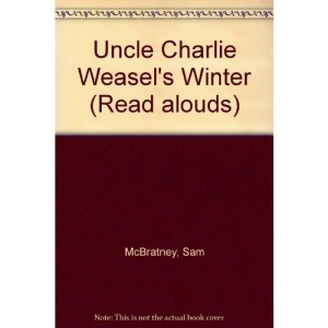 Uncle Charlie Weasel's Winter (Read alouds)