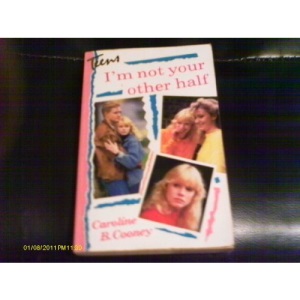 I'm Not Your Other Half (Teens S.)