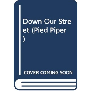 Down Our Street (Pied Piper)