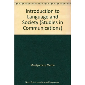 Introduction to Language and Society (Studies in Communications)