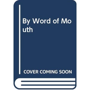 By Word of Mouth