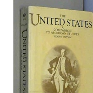 The United States: Companion to American Studies (Methuens companions to modern studies)