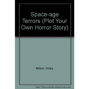 Space-age Terrors (Plot Your Own Horror Story)
