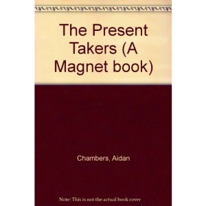 The Present Takers (A Magnet book)