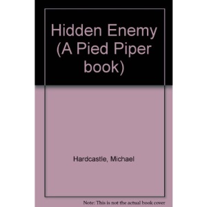 Hidden Enemy (A Pied Piper book)