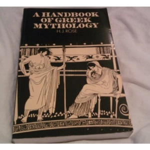 A Handbook of Greek Mythology (University Paperbacks)