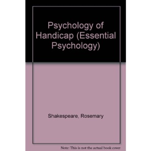 Psychology of Handicap (Essential Psychology)