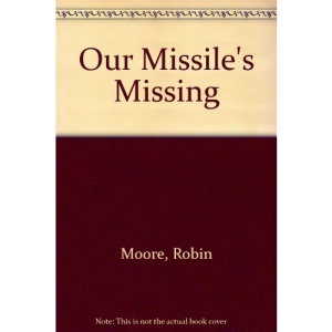 Our Missile's Missing