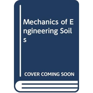 Mechanics of Engineering Soils