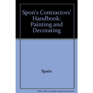 Painting and Decorating (Spon's Contractors' Handbook)
