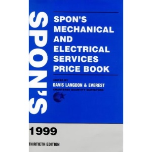 Spon's Mechanical and Electrical Services Price Book 1999 (Spon's Price Books)