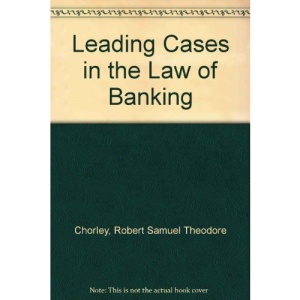 Leading Cases in the Law of Banking