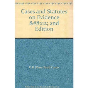 Cases and Statutes on Evidence