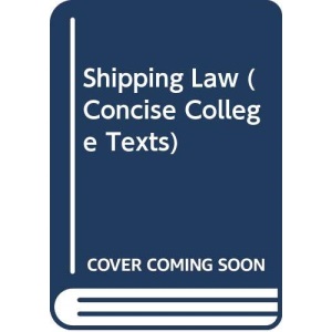 Shipping Law (Concise College Texts)