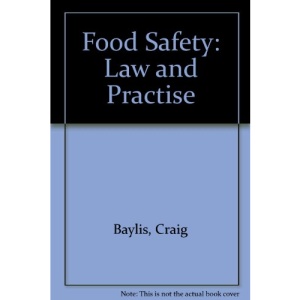 Food Safety: Law and Practise