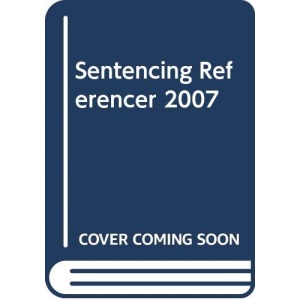 Sentencing Referencer 2007