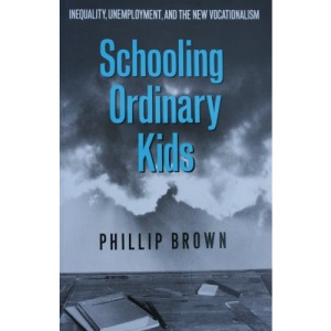 Schooling Ordinary Kids (Social science paperbacks)