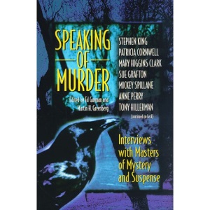 Speaking of Murder: Interviews With the Masters of Mystery and Suspense