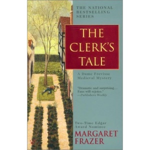 The Clerk's Tale (Sister Frevisse Medieval Mysteries)