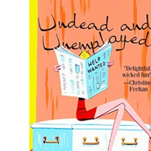 Undead and Unemployed: A Queen Betsy Novel: 2