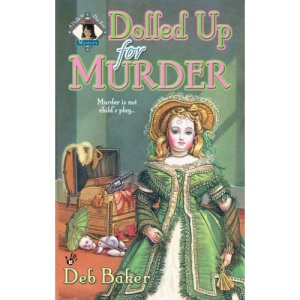 Dolled Up for Murder (Dolls to Die for Mysteries)