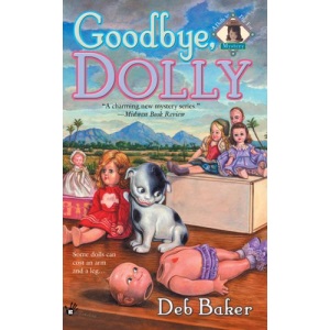 Goodbye, Dolly (Dolls to Die for Mysteries)