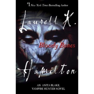 Bloody Bones (Anita Blake, Vampire Hunter)