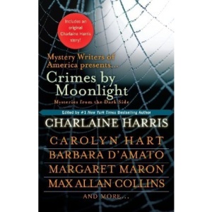 Crimes by Moonlight: Mysteries from the Dark Side
